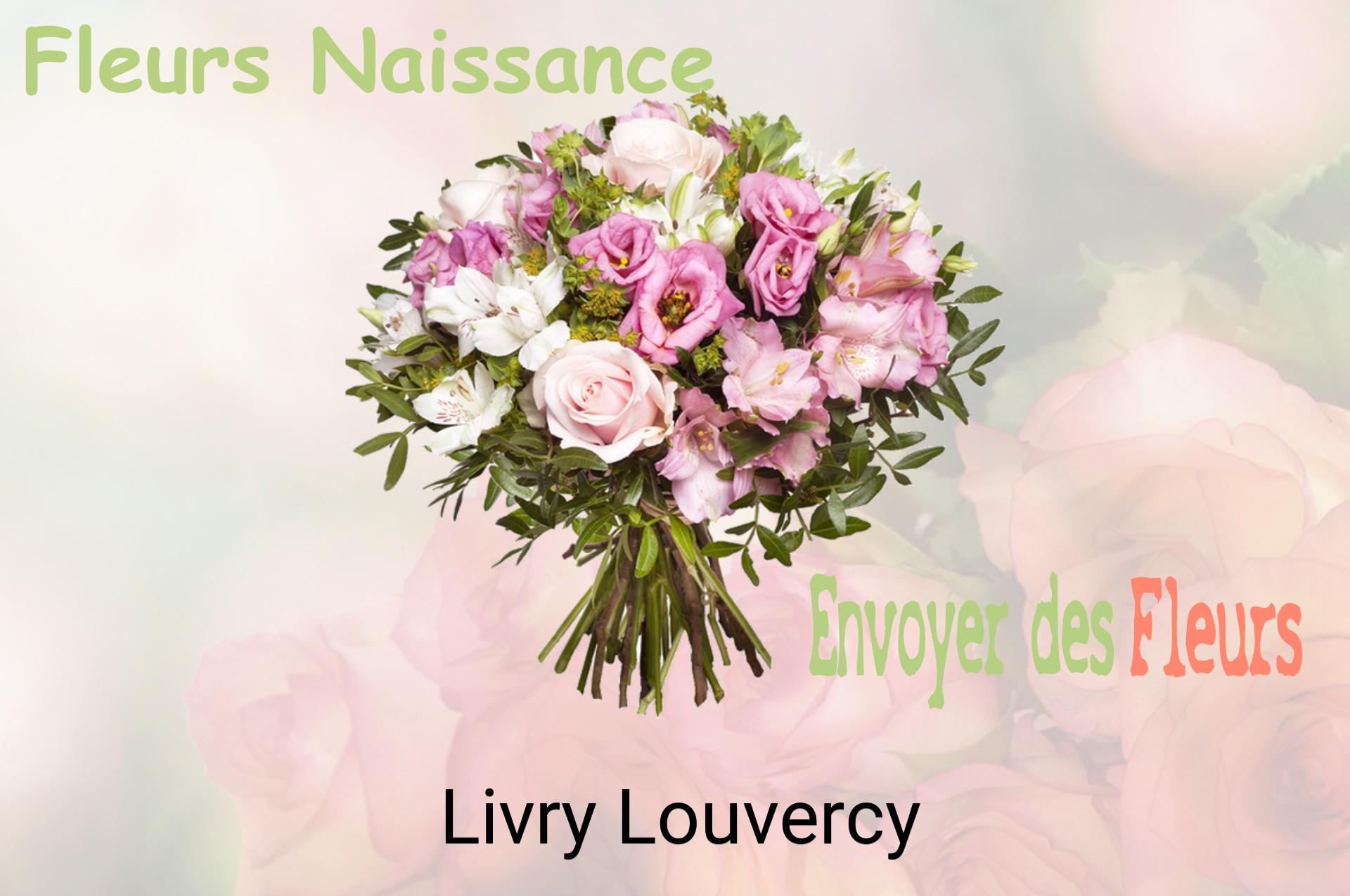 Bouquet de fleurs de naissance livré à Livry-Louvercy
